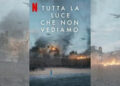 tutta luce che non vediamo curiosity movie
